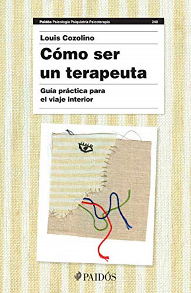 CÓMO SER UN TERAPEUTA.